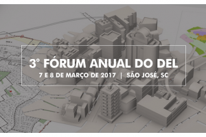 CONSELHEIRO DA ACIG participa do 3º FÓRUM ANUAL DO DEL