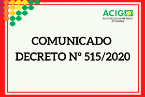 Comunicado sobre o Decreto nº 515/2020