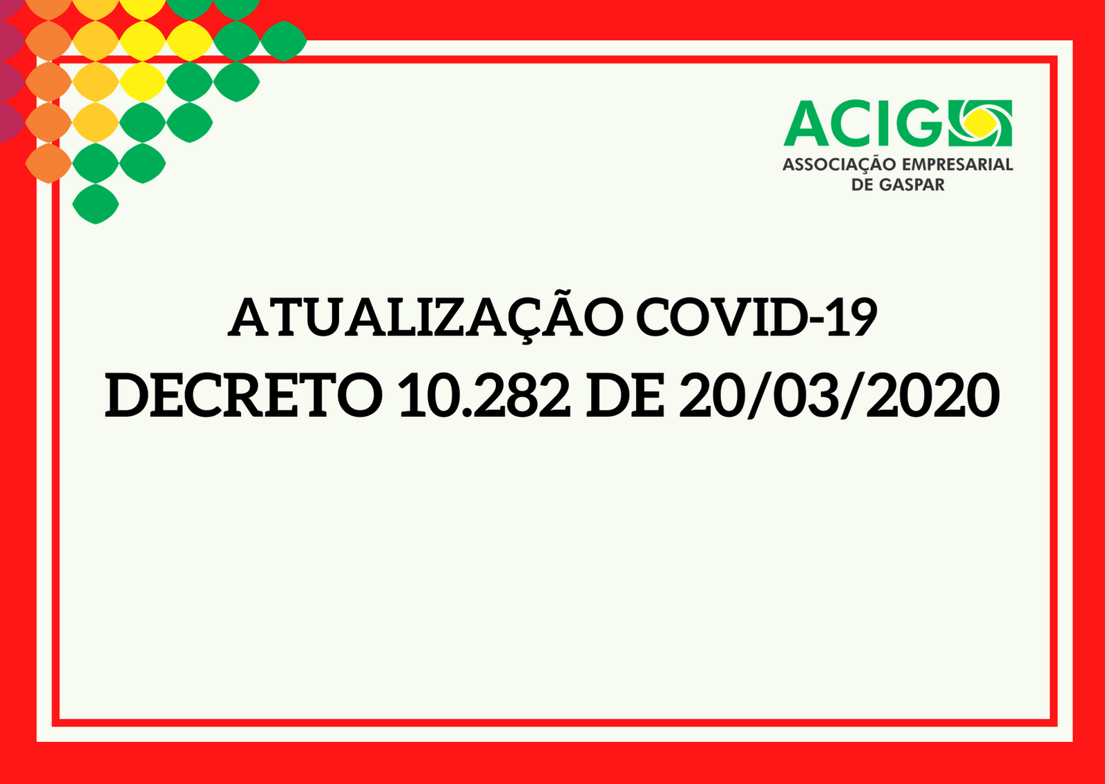 Atualização Covid-19 | Decreto 10.282 de 20/03/2020