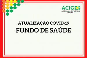 Atualização Covid-19 | Fundo de Saúde