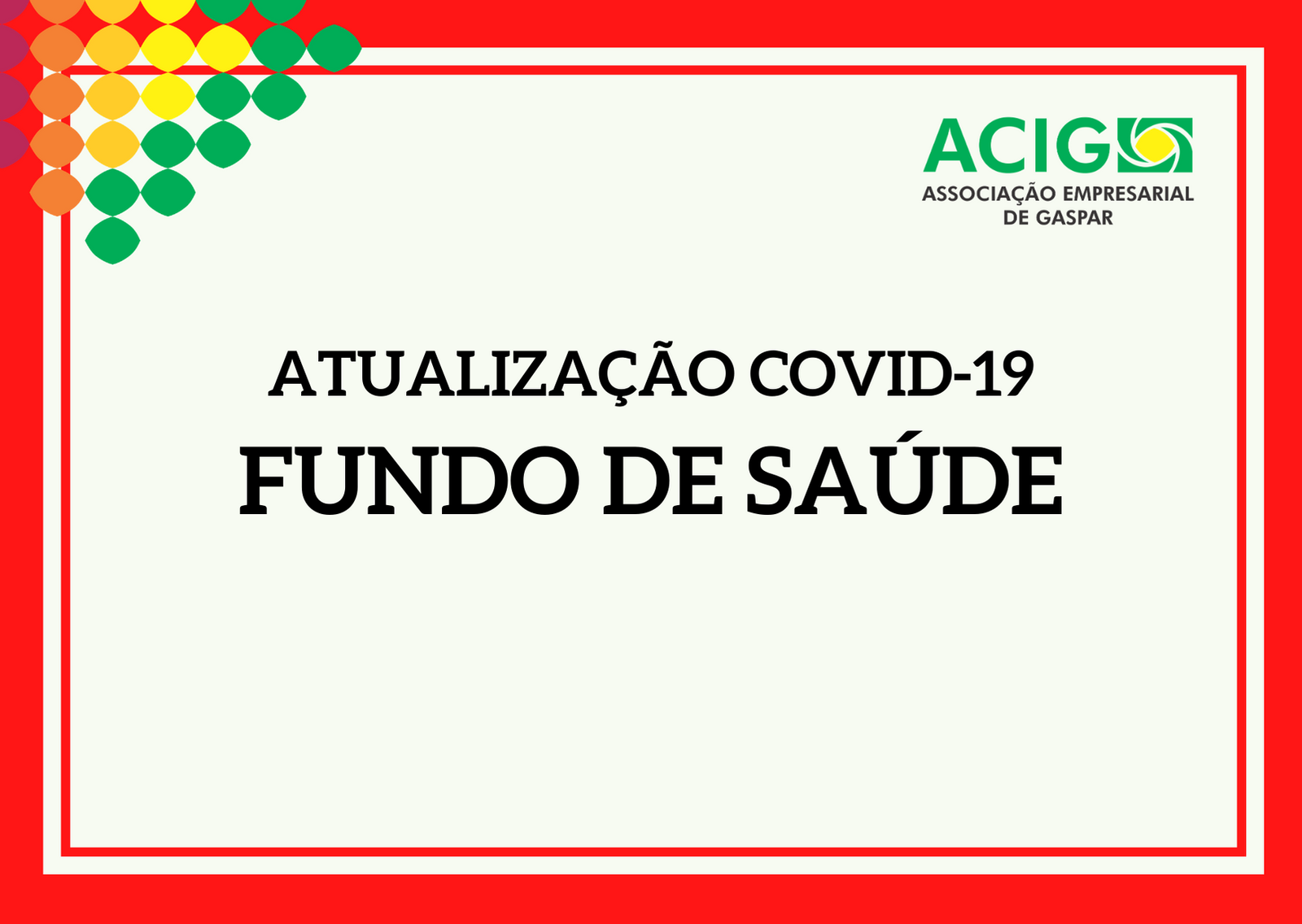 Atualização Covid-19 | Fundo de Saúde
