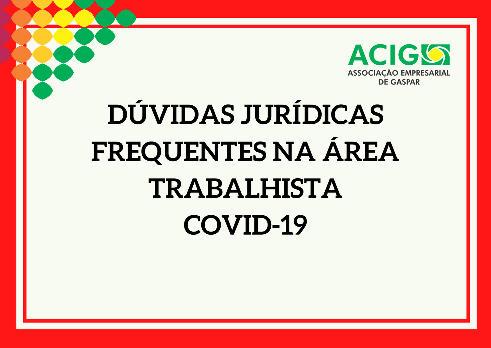 Você tem dúvidas jurídicas em razão dos efeitos do Covid-19?